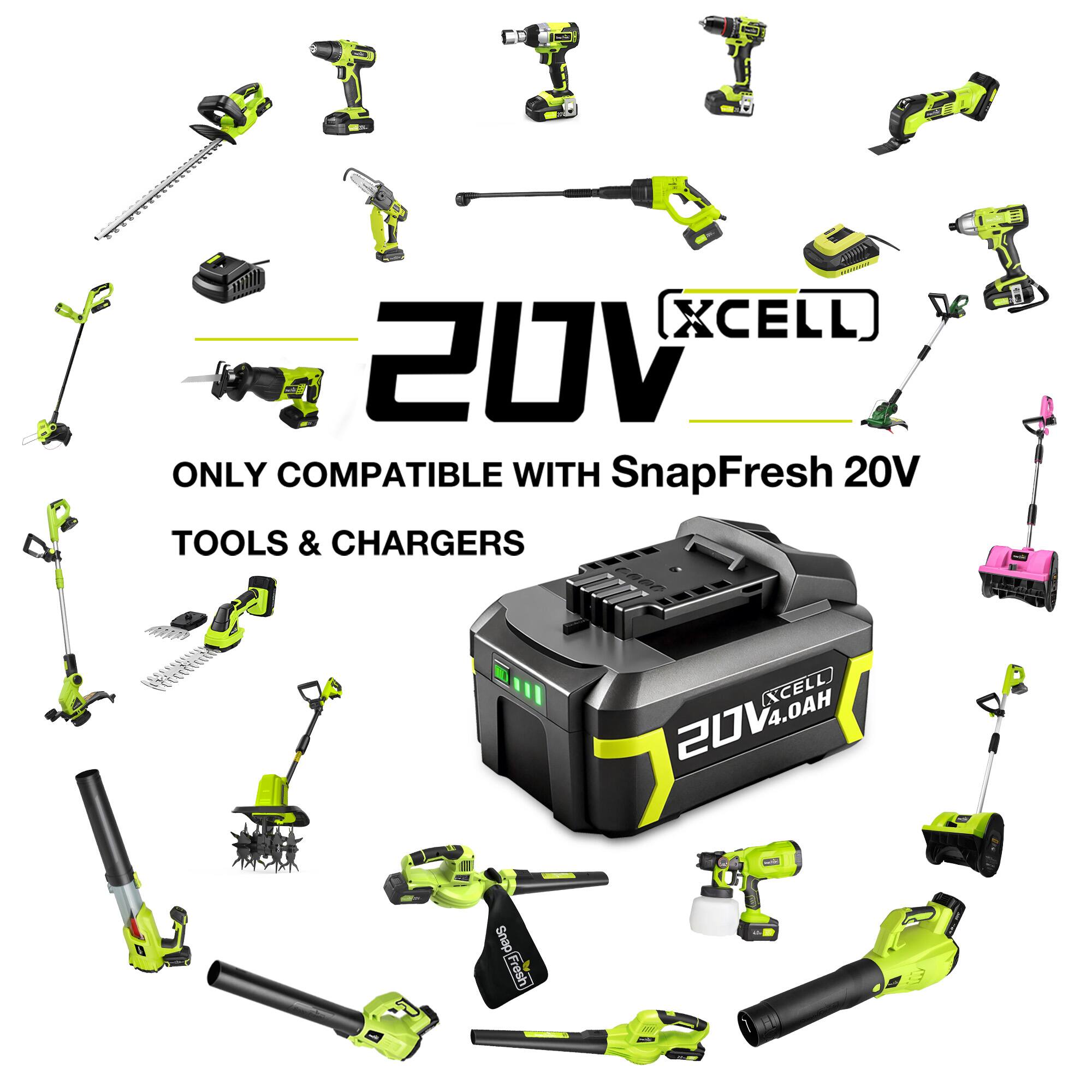(XCELL) 20V ONLY COMPATIBLE WITH SnapFresh 20V TOOLS & CHARGERS  
(XCELL) 4.0AH 20V