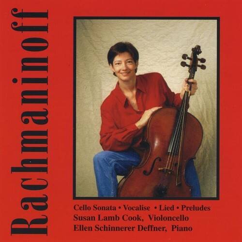 Susan Cook Lamb & Ellen Schinnerer Deffner - Rachmaninoff: Works for Cello & Piano   - COMPACT DISCS [CD] price history on PriceWatchPro