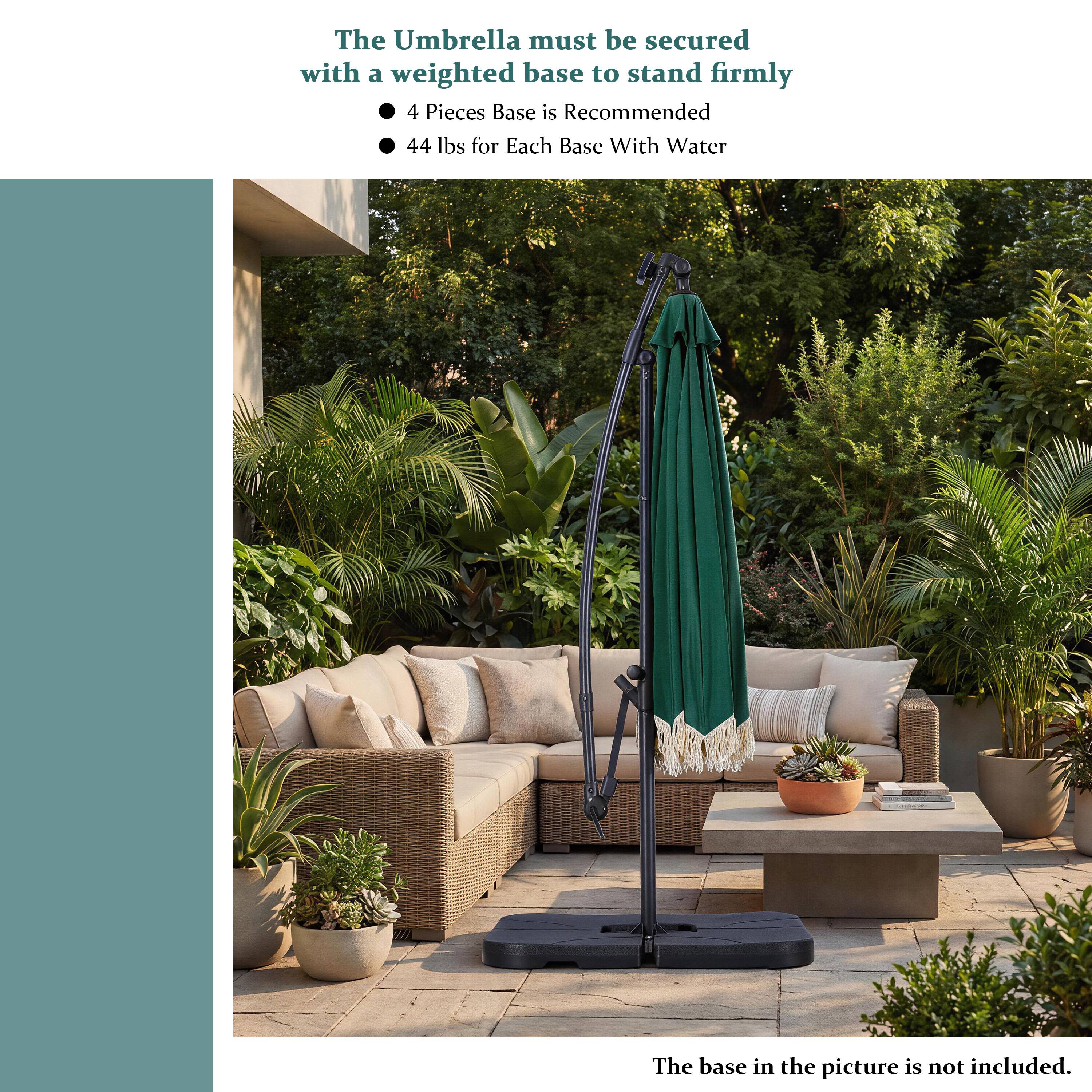The Umbrella must be secured with a weighted base to stand firmly. 4 Pieces Base is Recommended. 44 lbs for Each Base With Water. The base in the picture is not included.