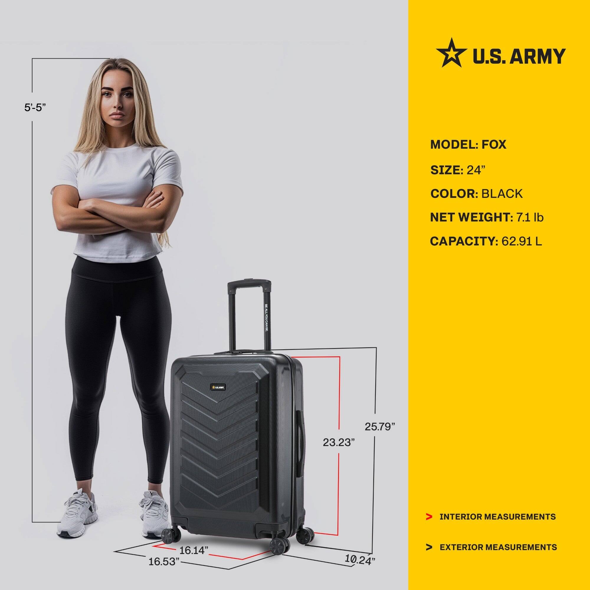 U.S. ARMY  
MODEL: FOX  
SIZE: 24"  
COLOR: BLACK  
NET WEIGHT: 7.1 lb  
CAPACITY: 62.91 L  

INTERIOR MEASUREMENTS  
16.14" x 16.53" x 10.24"  

EXTERIOR MEASUREMENTS  
25.79" x 23.23" x 10.24"