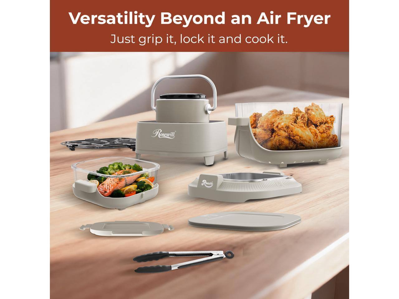 Versatility Beyond an Air Fryer  
Just grip it, lock it and cook it.  

Rosewill Poasti Gafe