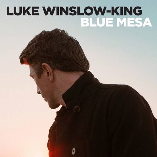 LUKE WINSLOW-KING  
BLUE MESA