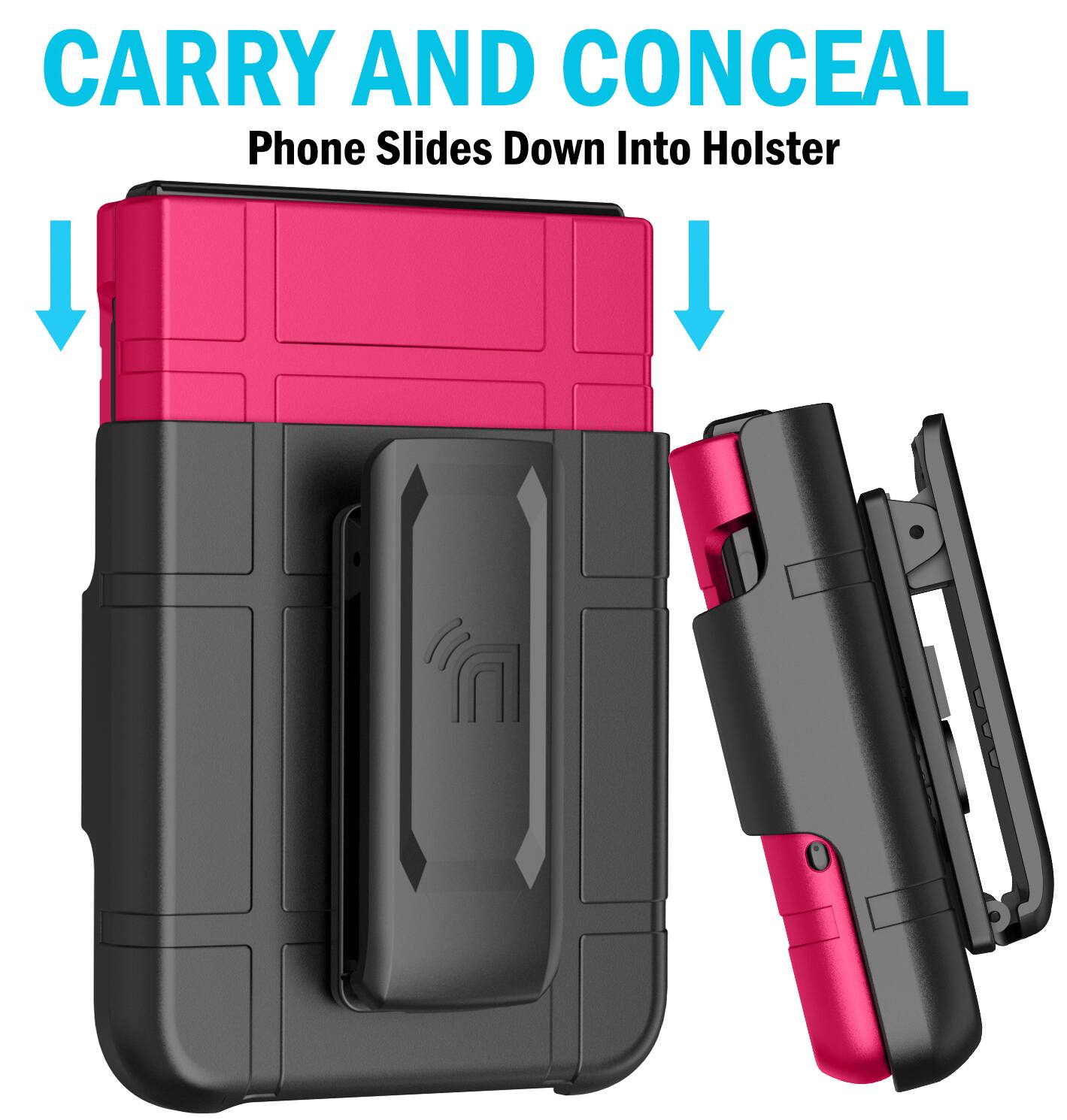 CARRY AND CONCEAL  
Phone Slides Down Into Holster