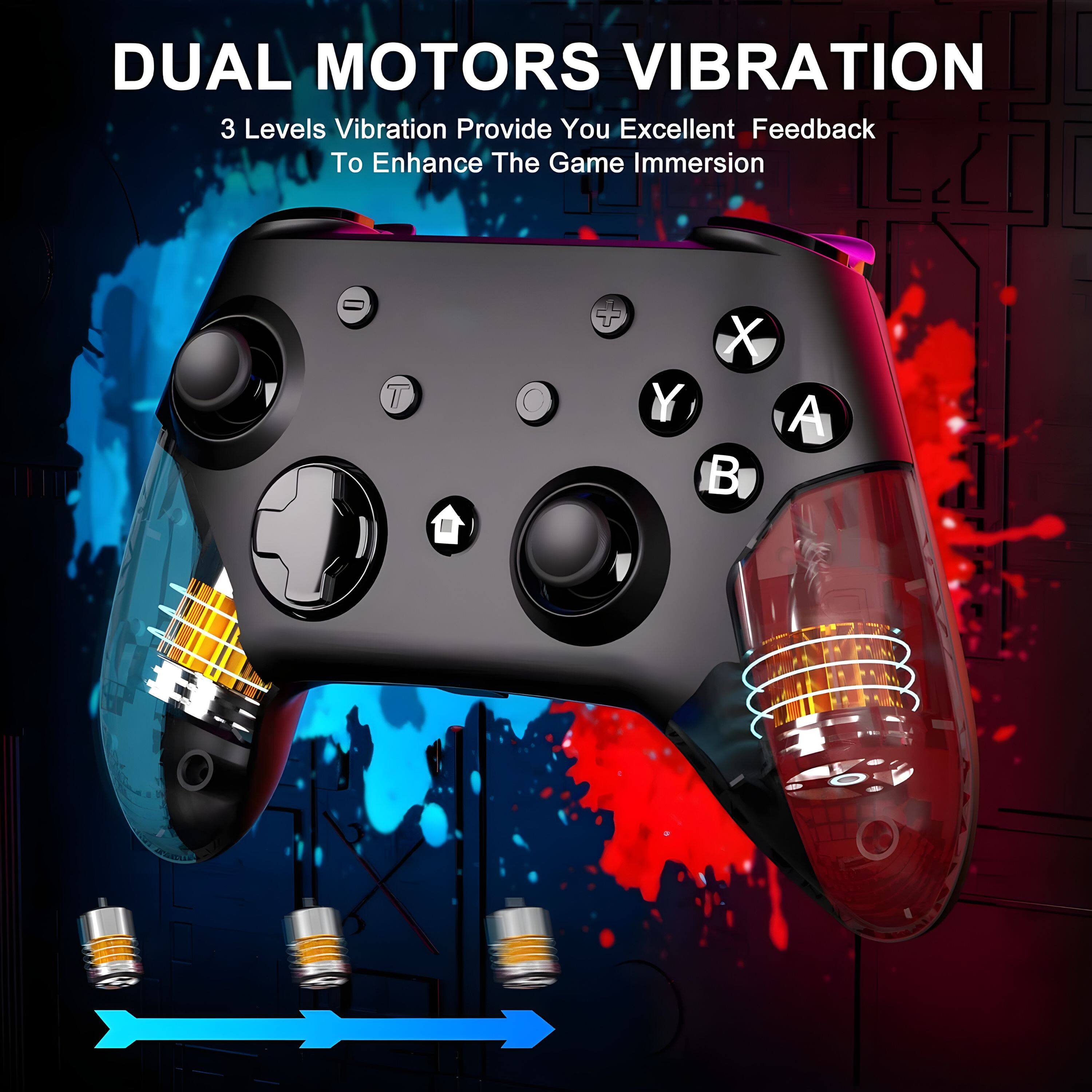 DUAL MOTORS VIBRATION

3 Levels Vibration Provide You Excellent Feedback To Enhance The Game Immersion