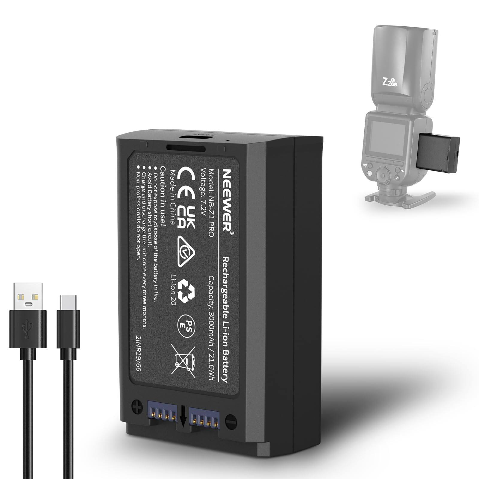 Z2n Z Non-professional use! Avoid do not charge and expose in short use! Caution: do not dispose the battery once the circuit unit of open the battery. 99/6T2NIZ + Made in China Voltage: 7.2V Model: NB-Z1 PRO S Li-ion Capacity: 20000mAh / 21.6Wh NEEWER Rechargeable Li-ion Battery