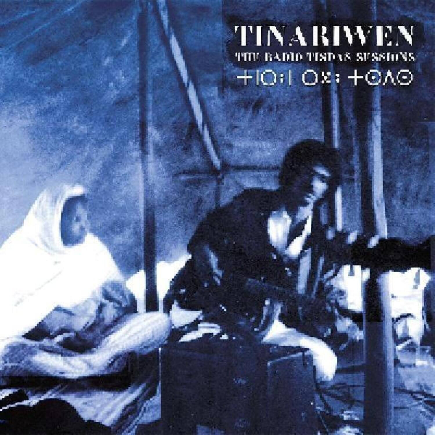 TINARIWEN  
THE RADIO TISDA'S SESSIONS  
+01 0X: +0A0