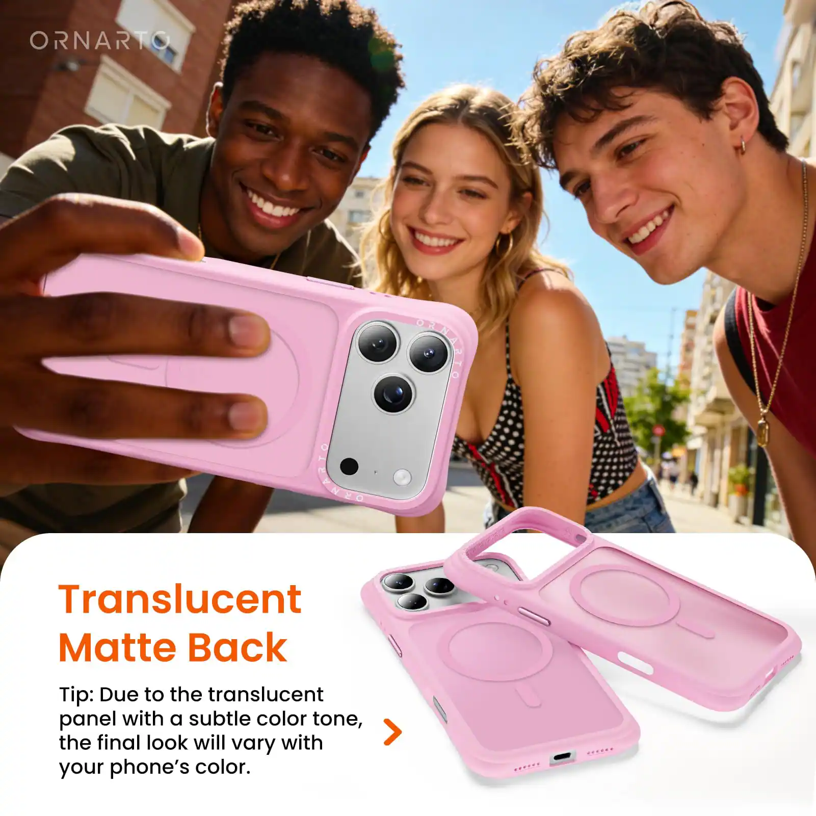 Translucent Matte Back

Tip: Due to the translucent panel with a subtle color tone, the final look will vary with your phone's color.