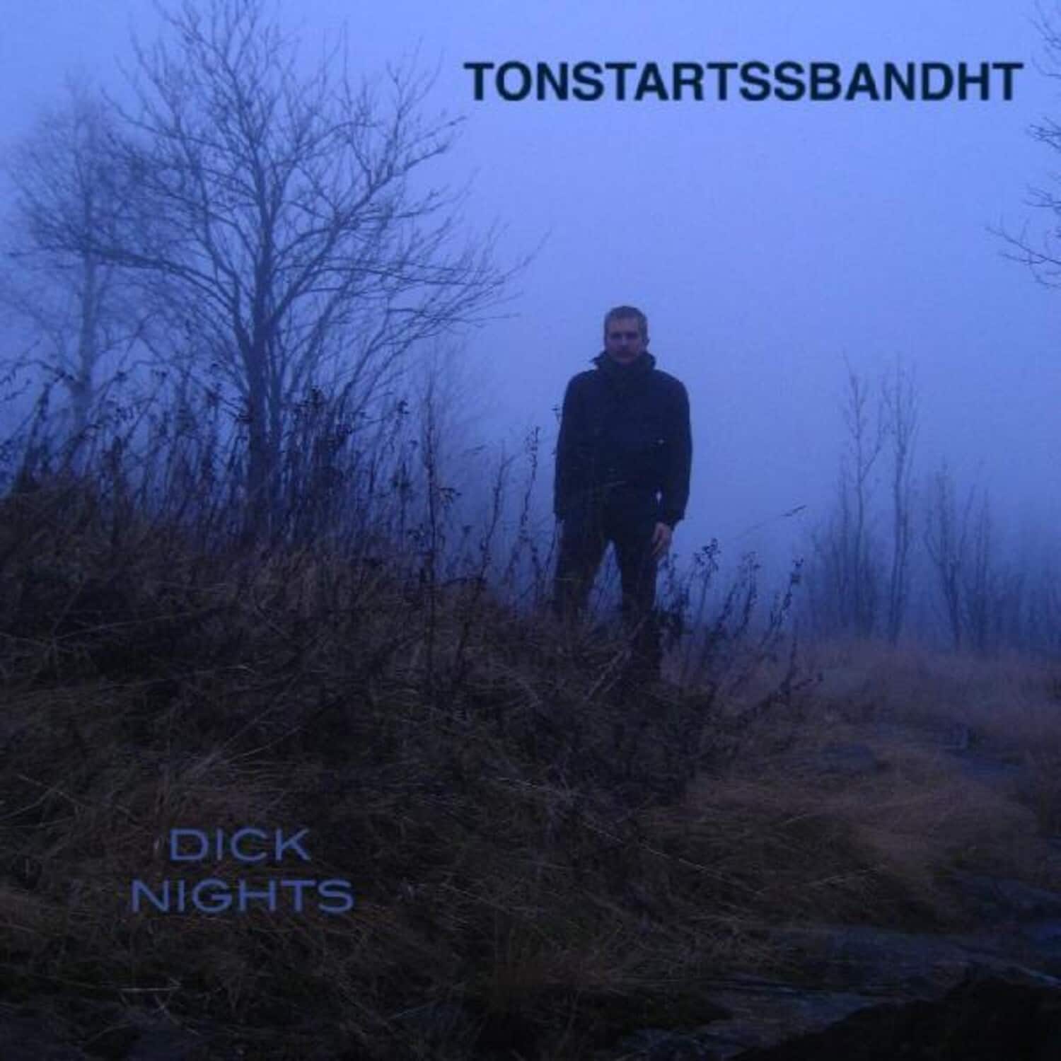 Tonstartssbandht - Dick Nights   - VINYL LP price history on PriceWatchPro