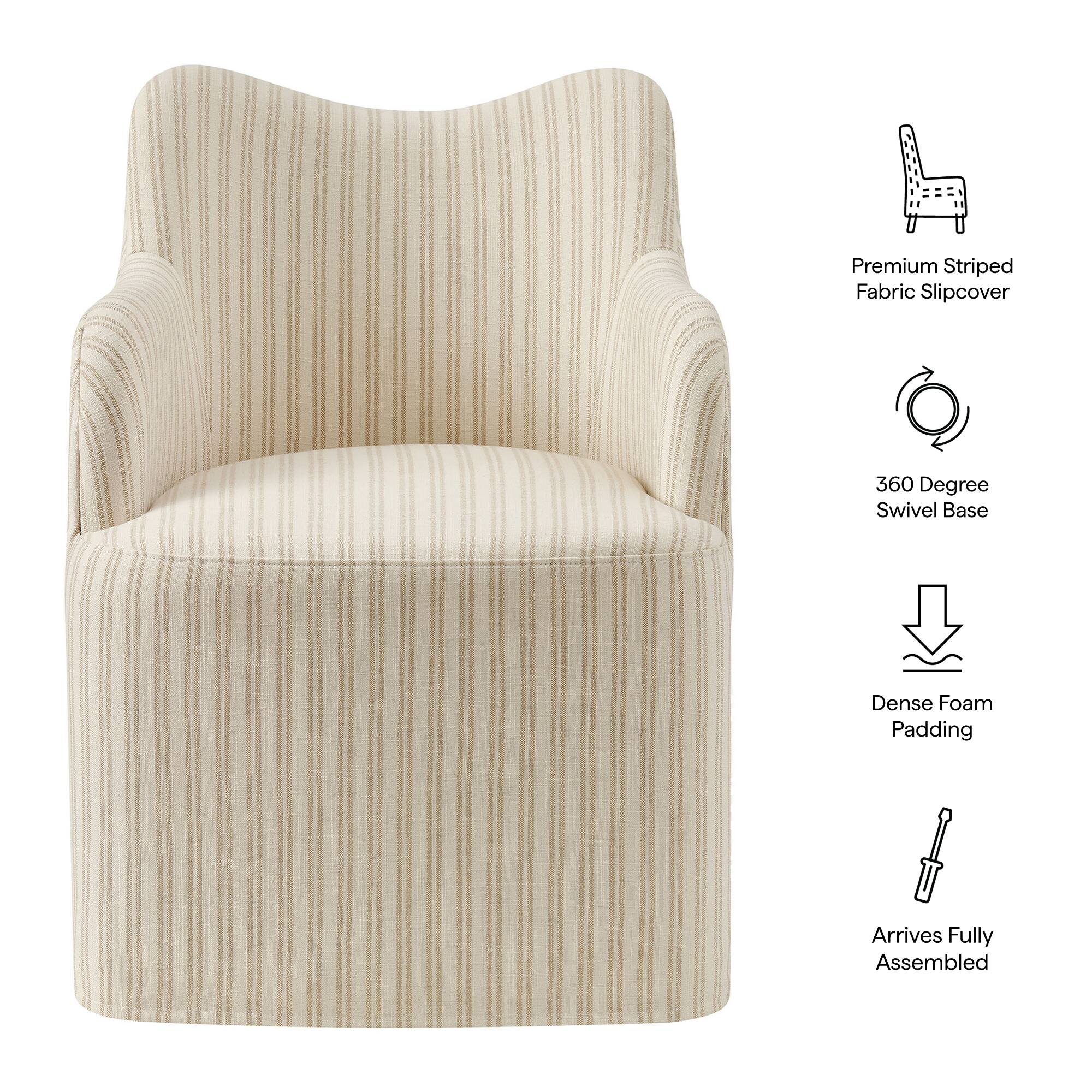 Premium Striped Fabric Slipcover  
360 Degree Swivel Base  
Dense Foam Padding  
Arrives Fully Assembled