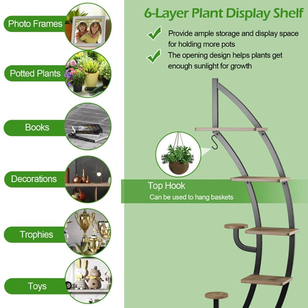 Photo Frames  
Potted Plants  
Books  
Decorations  
Trophies  
Toys  

6-Layer Plant Display Shelf  
- Provide ample storage and display space for holding more pots  
- The opening design helps plants get enough sunlight for growth  

Top Hook  
- Can be used to hang baskets