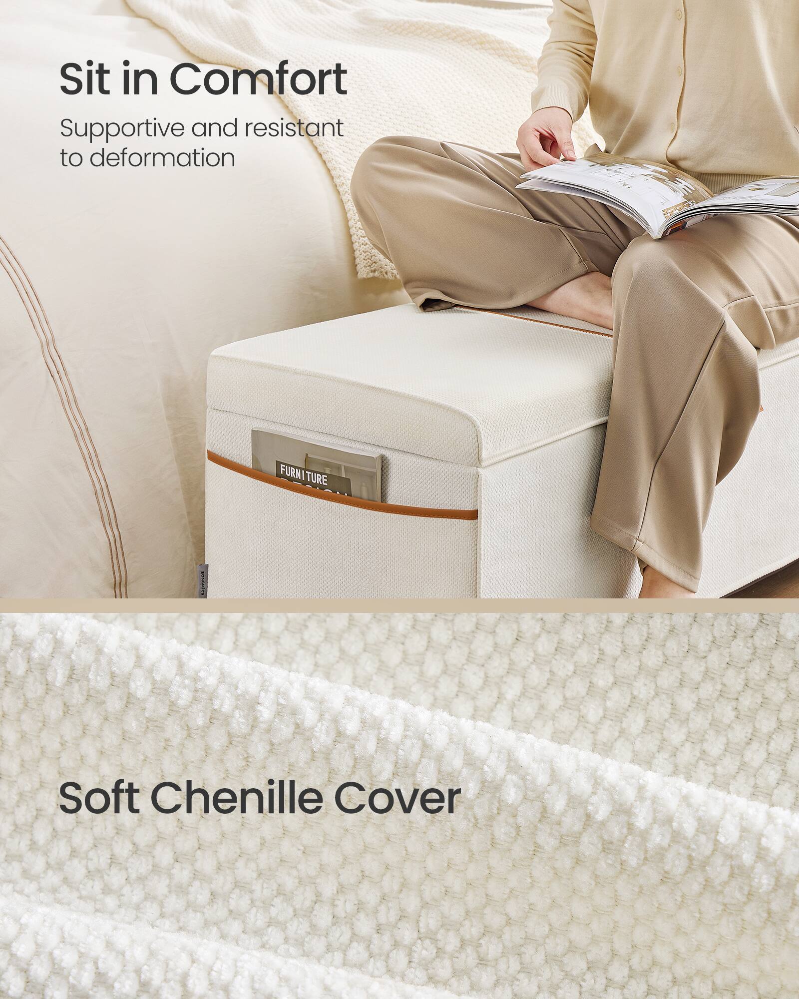 Sit in Comfort  
Supportive and resistant to deformation  

Soft Chenille Cover