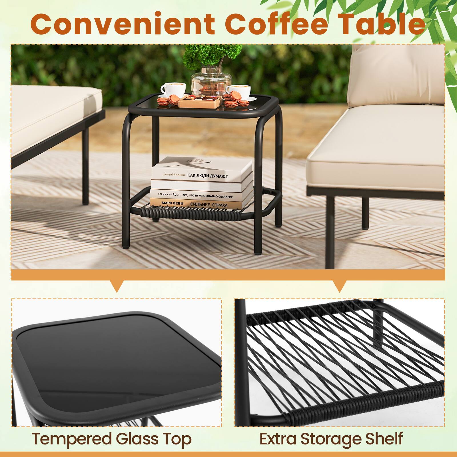Convenient Coffee Table
Tempered Glass Top
Extra Storage Shelf