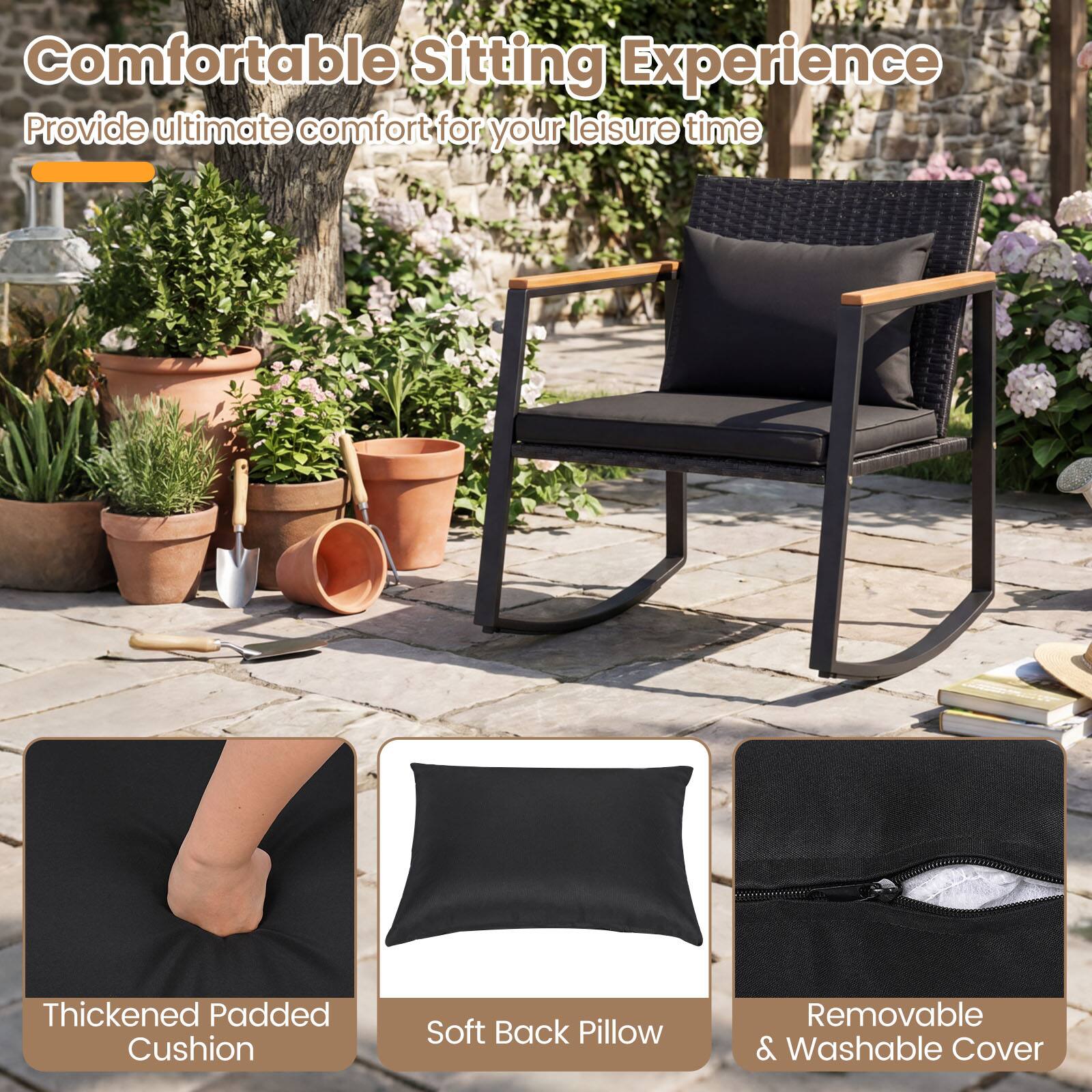 Comfortable Sitting Experience  
Provide ultimate comfort for your leisure time  
Thickened Padded Cushion  
Soft Back Pillow  
Removable & Washable Cover