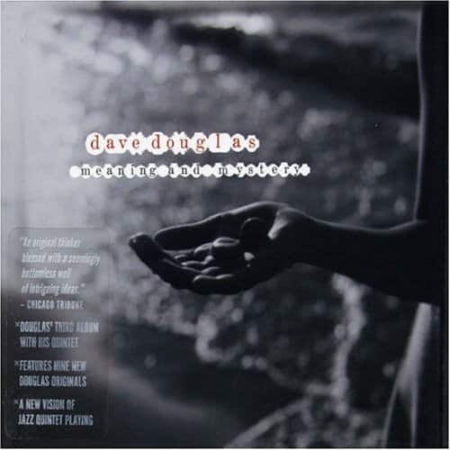 Dave Douglas - Meaning & Mystery   - COMPACT DISCS [CD] price history on PriceWatchPro