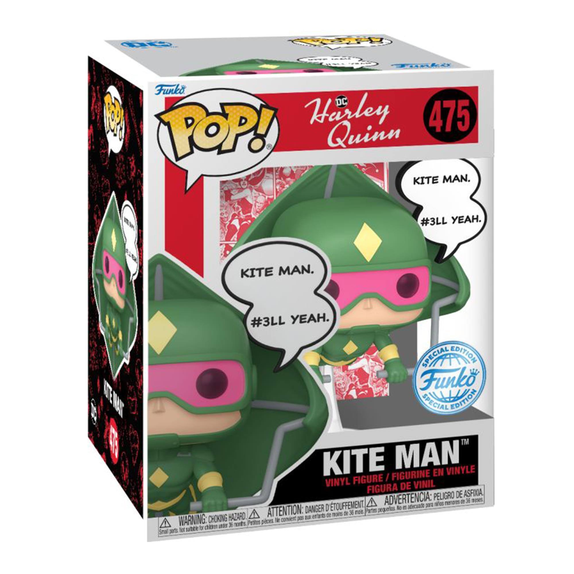 Sure, here is the corrected and grouped text from the image:

---

**Front:**

- **Top Left:** Funko POP!
- **Top Right:** Harley Quinn
- **Top Right (Red Circle):** 475
- **Speech Bubbles:**
  - "KITE MAN."
  - "#3LL YEAH."
  - "KITE MAN."
  - "#3LL YEAH."
- **Bottom:** KITE MAN™
  - VINYL FIGURE / FIGURINE EN VINYLE / FIGURA DE VINIL
- **Bottom Left:** WARNING: CHOKING HAZARD - Small parts. Not for children under 3 years. / ATTENTION: PELIGRO DE ASFIXIA - Piezas pequeñas. No es adecuado para niños menores de 3 años.

**Side:**

- **Top:** Funko SPECIAL EDITION
- **Bottom:** KITE MAN™
  - VINYL FIGURE / FIGURINE EN VINYLE / FIGURA DE VINIL
- **Bottom Left:** WARNING: CHOKING HAZARD - Small parts. Not for children under 3 years. / ATTENTION: PELIGRO DE ASFIXIA - Pie