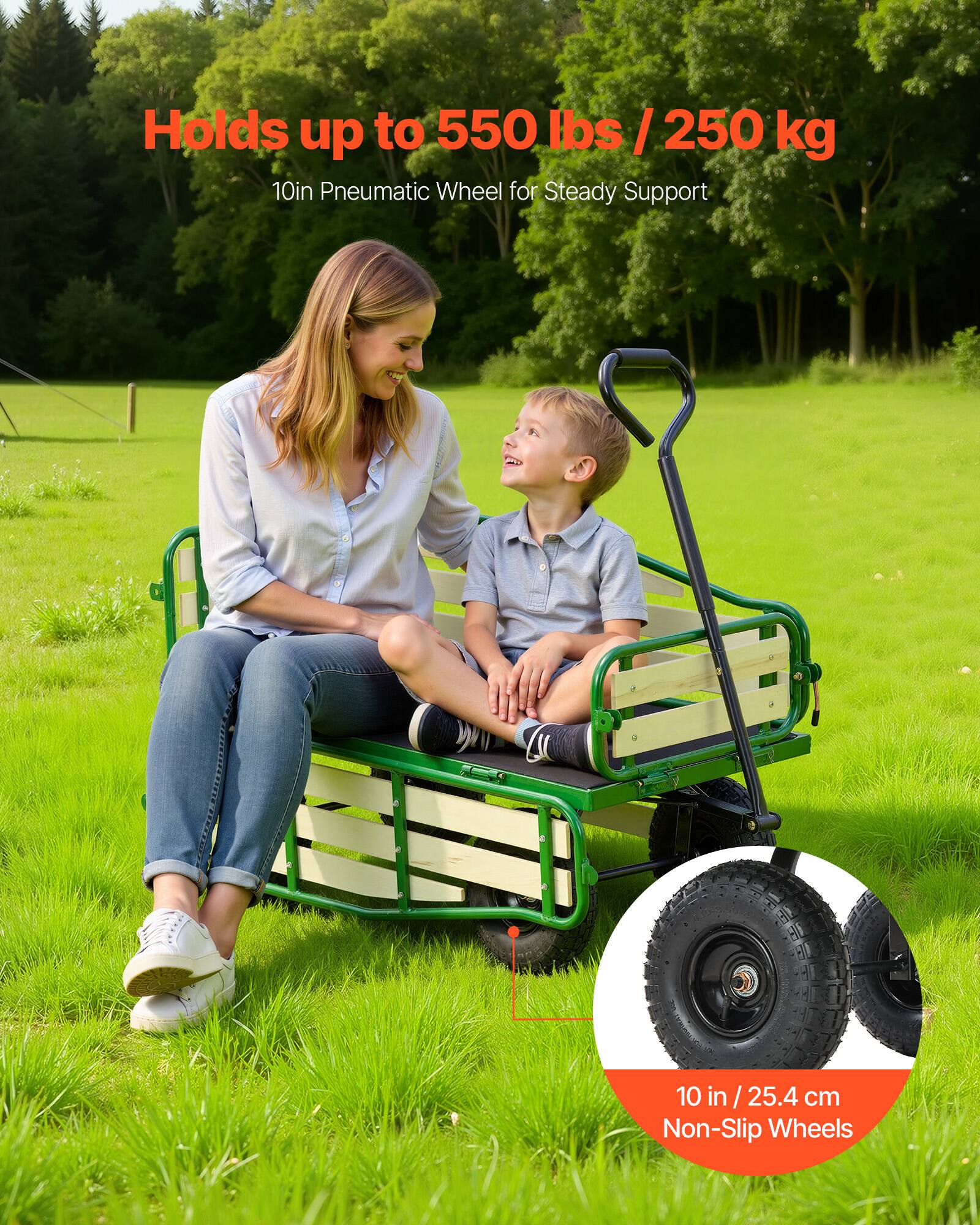 Holds up to 550 lbs / 250 kg  
10in Pneumatic Wheel for Steady Support  
10 in / 25.4 cm Non-Slip Wheels