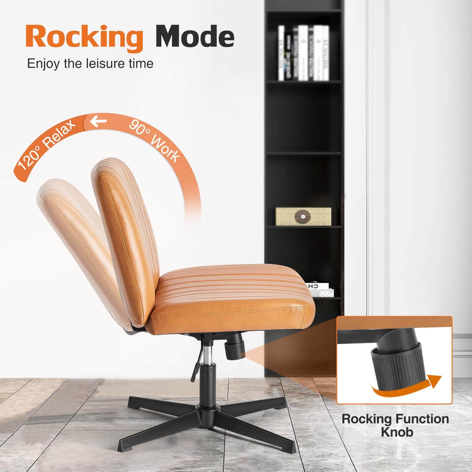 Rocking Mode  
Enjoy the leisure time  

120° Relax  
90° Work  

Rocking Function Knob