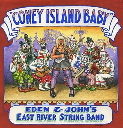 Eden & John's East River String Band - Coney Island Baby   - VINYL LP price history on PriceWatchPro