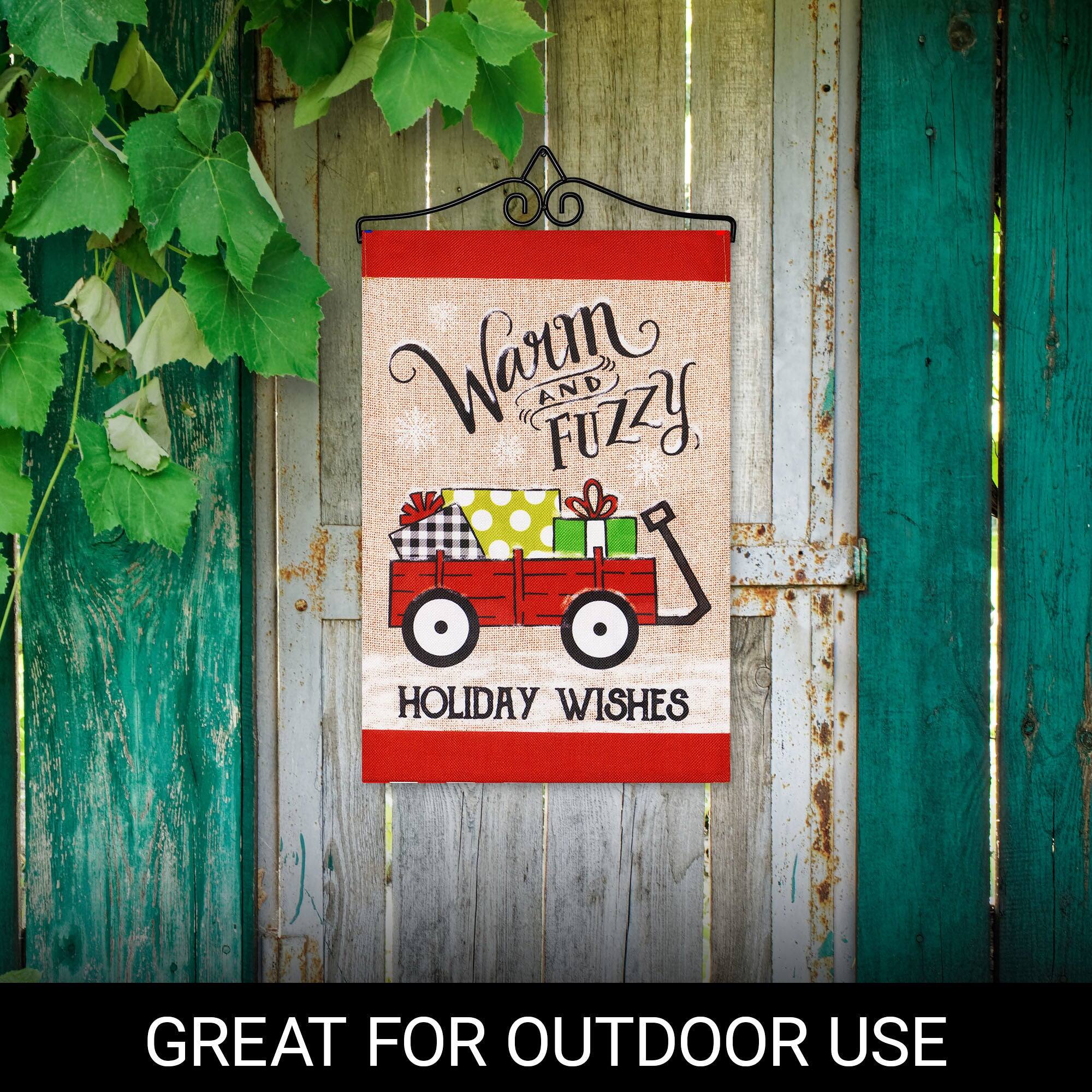 Warm and Fuzzy Holiday Wishes  
Great for Outdoor Use