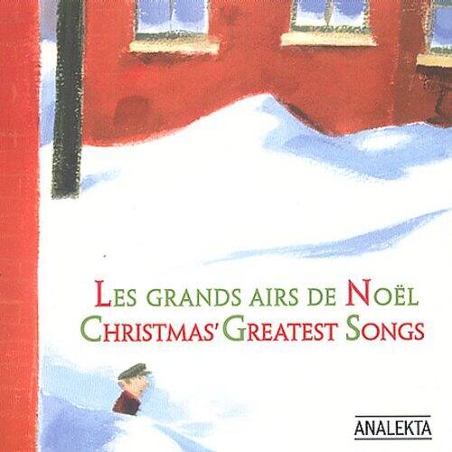 Les Grands Airs de Noël  
Christmas' Greatest Songs  
Analekta