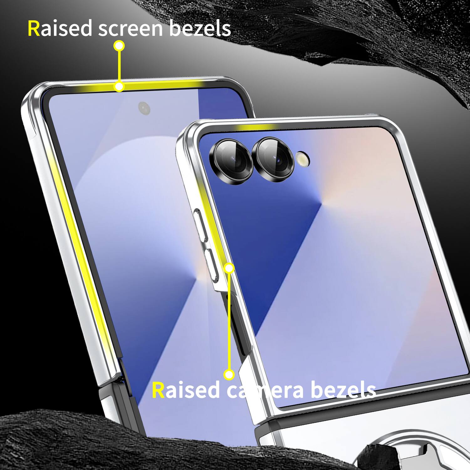 Raised screen bezels  
Raised camera bezels