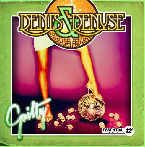 DENIS DENUSE  
Guilty  
ESSENTIAL 12" CLASSICS