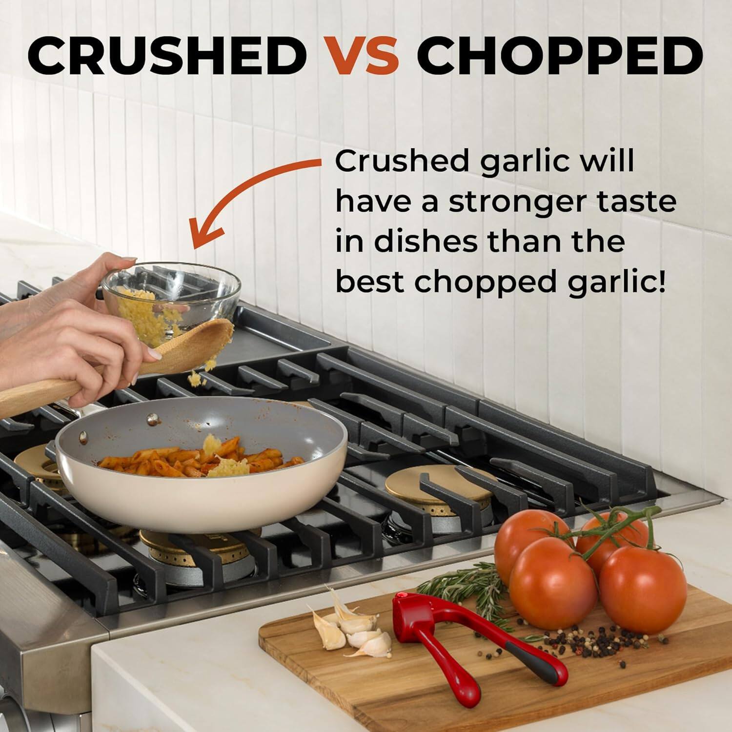 CRUSHED VS CHOPPED

Crushed garlic will have a stronger taste in dishes than the best chopped garlic!