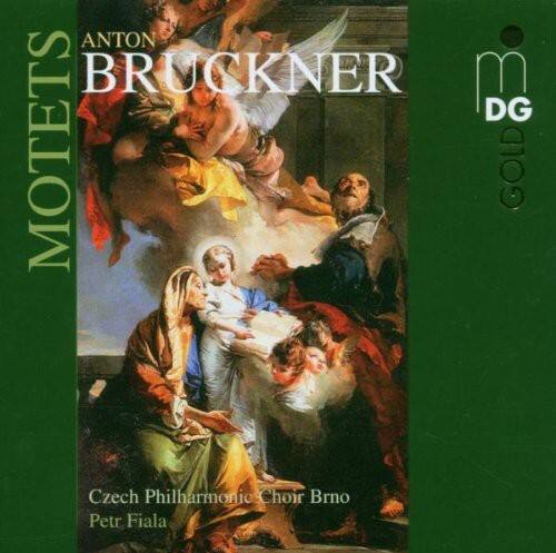 ANTON BRUCKNER  
MOTETS  
DG GOLD  
Czech Philharmonic Choir Brno  
Petr Fiala