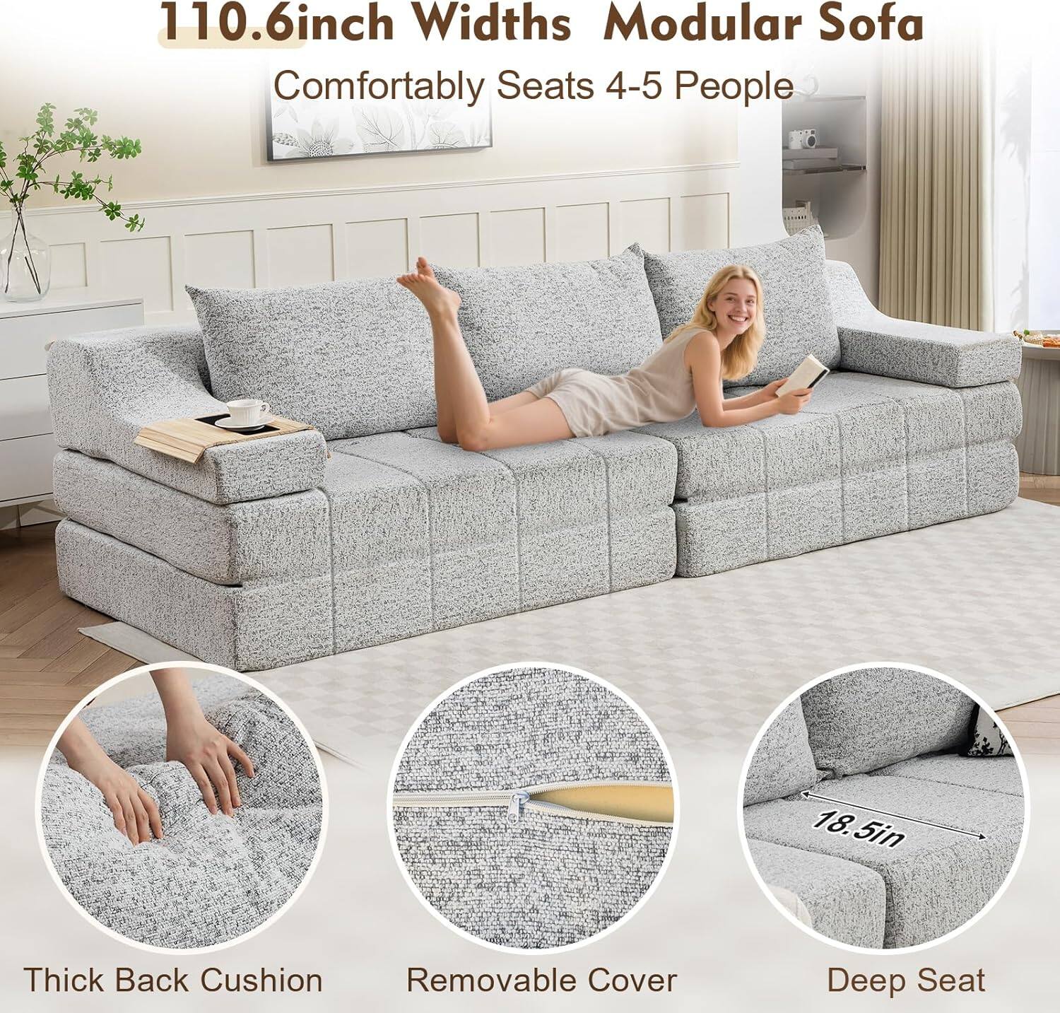 110.6 inch Widths Modular Sofa  
Comfortably Seats 4-5 People  

- Thick Back Cushion  
- Removable Cover  
- Deep Seat (18.5 in)