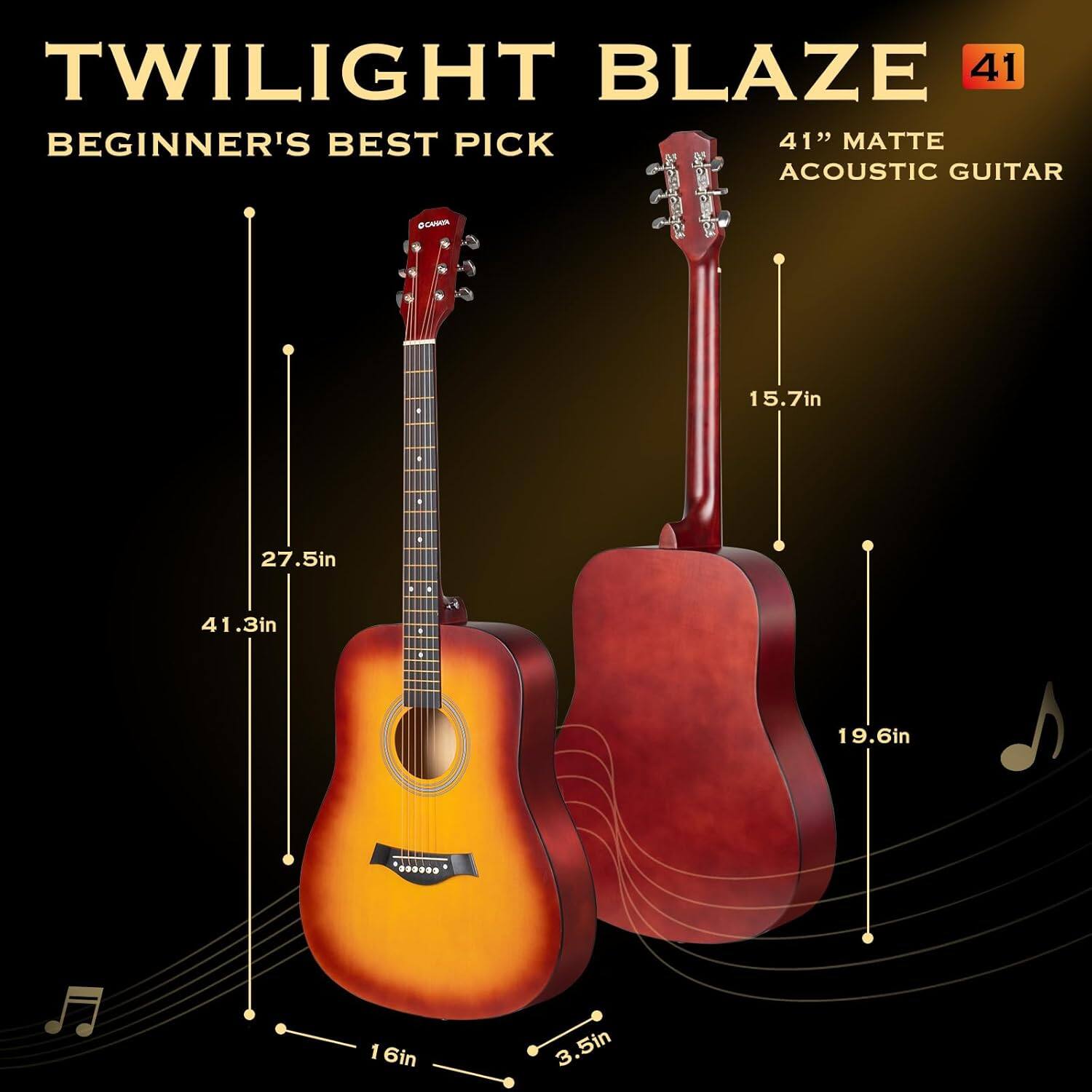 TWILIGHT BLAZE 41  
BEGINNER'S BEST PICK  
41" MATTE ACOUSTIC GUITAR  

- 15.7in  
- 27.5in  
- 41.3in  
- 19.6in  
- 16in  
- 3.5in