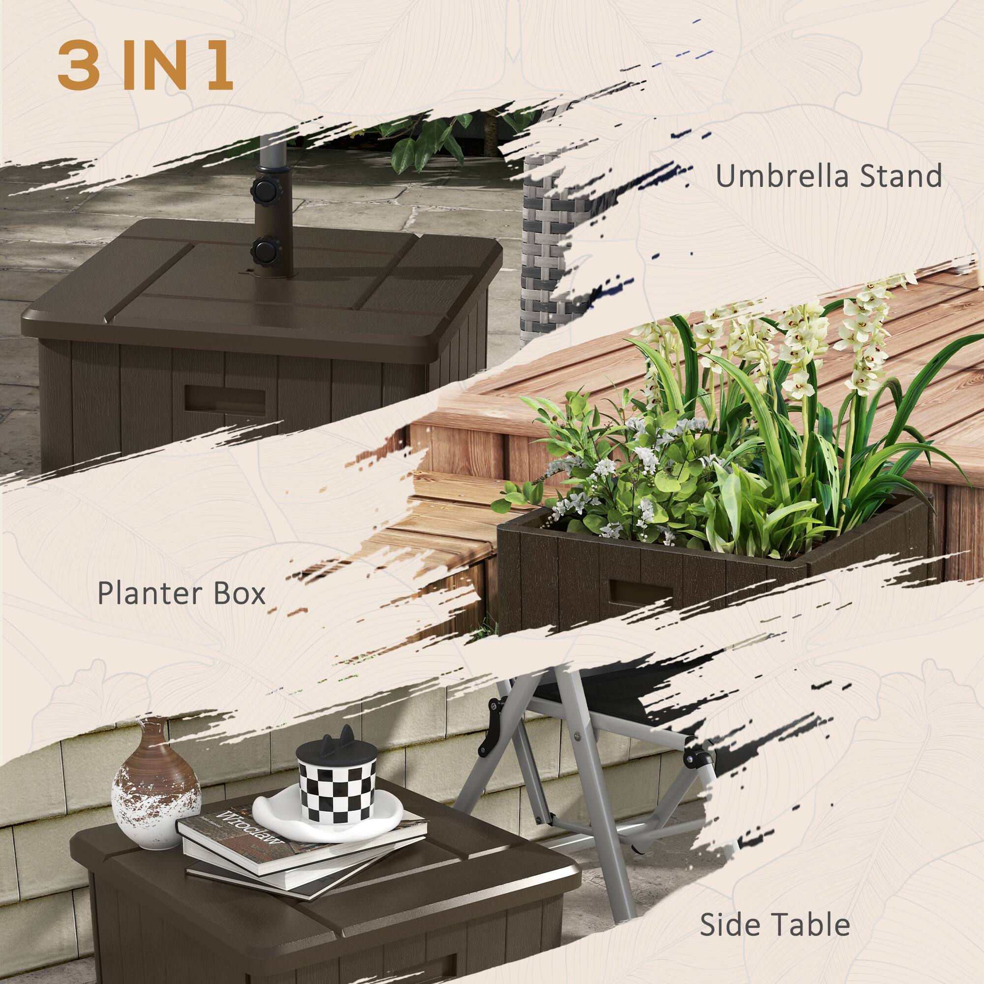 3 IN 1

- Umbrella Stand
- Planter Box
- Side Table