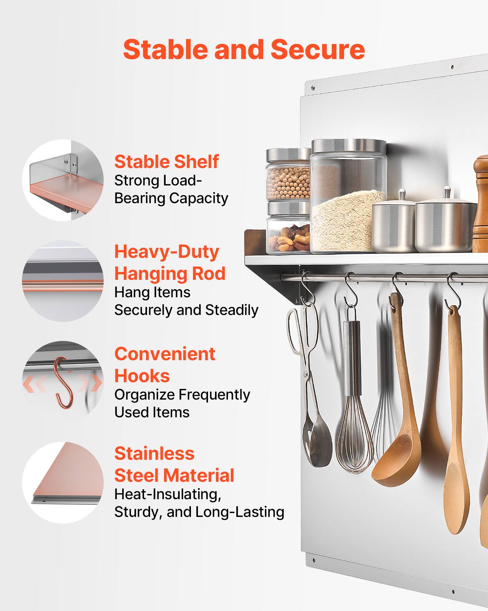 Stable and Secure

- Stable Shelf
  - Strong Load-Bearing Capacity

- Heavy-Duty Hanging Rod
  - Hang Items Securely and Steadily

- Convenient Hooks
  - Organize Frequently Used Items

- Stainless Steel Material
  - Heat-Insulating, Sturdy, and Long-Lasting