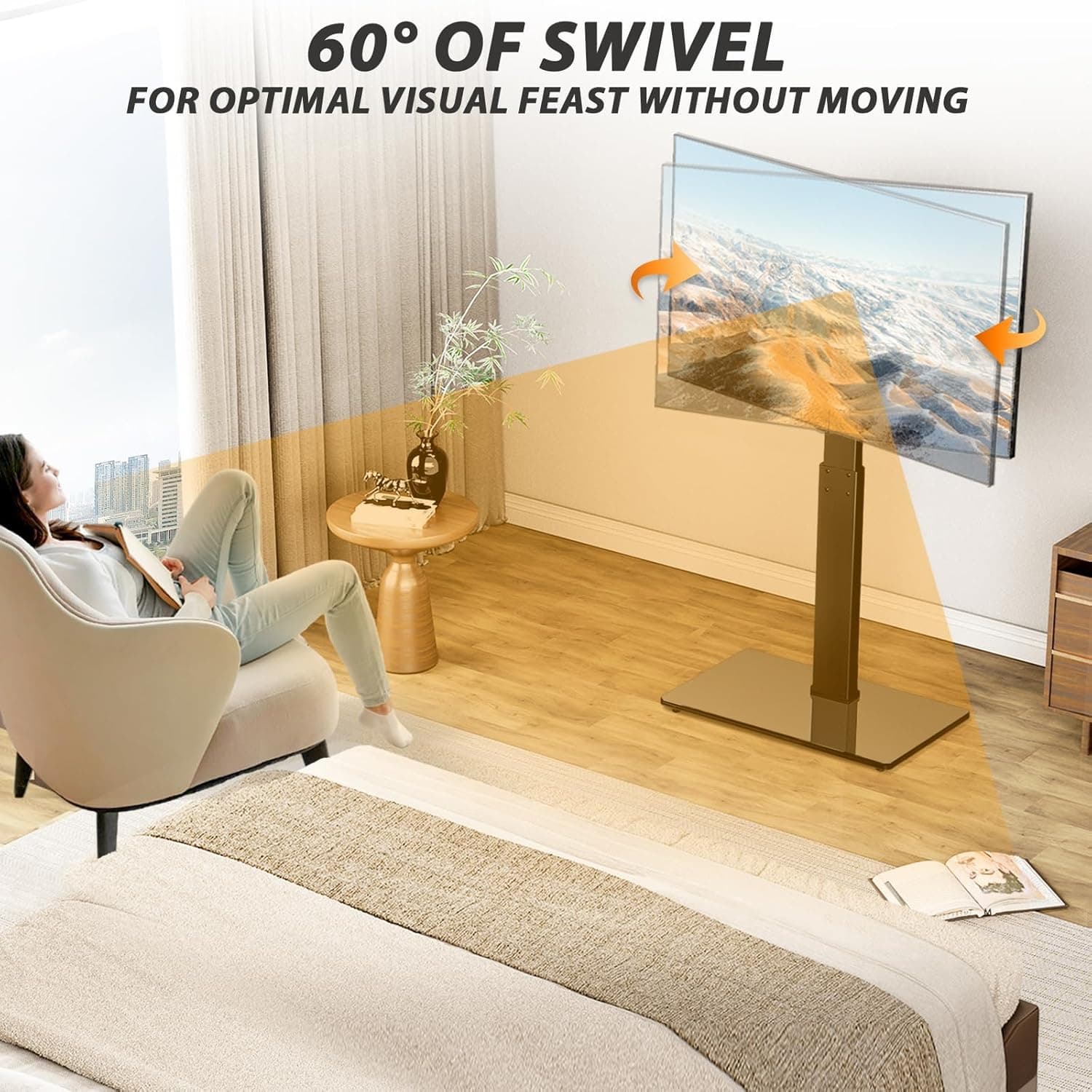 60° OF SWIVEL  
FOR OPTIMAL VISUAL FEAST WITHOUT MOVING
