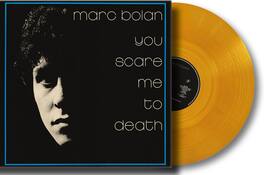 Marc Bolan - You Scare Me To Death - VINYL LP