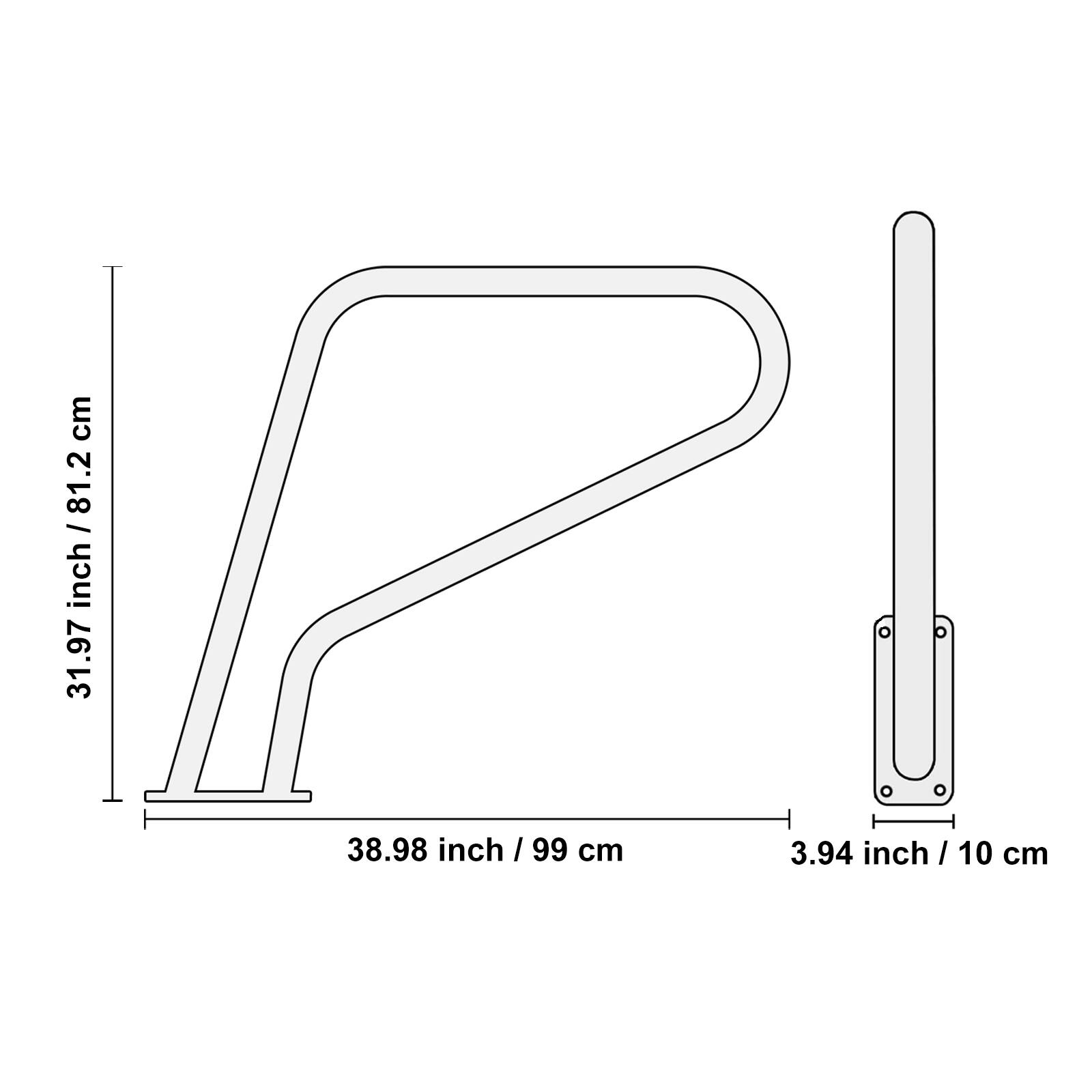 31.97 inch / 81.2 cm  
38.98 inch / 99 cm  
3.94 inch / 10 cm