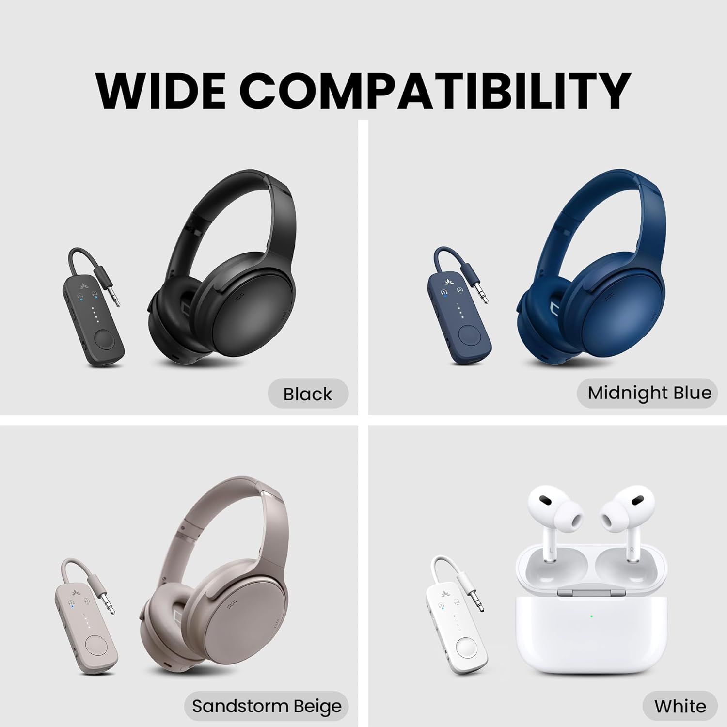 WIDE COMPATIBILITY

- Black
- Midnight Blue
- Sandstorm Beige
- White