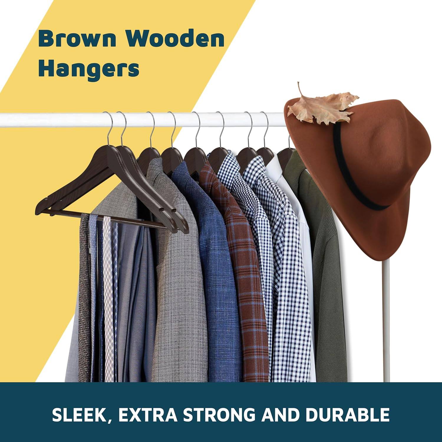 Brown Wooden Hangers
SLEEK, EXTRA STRONG AND DURABLE