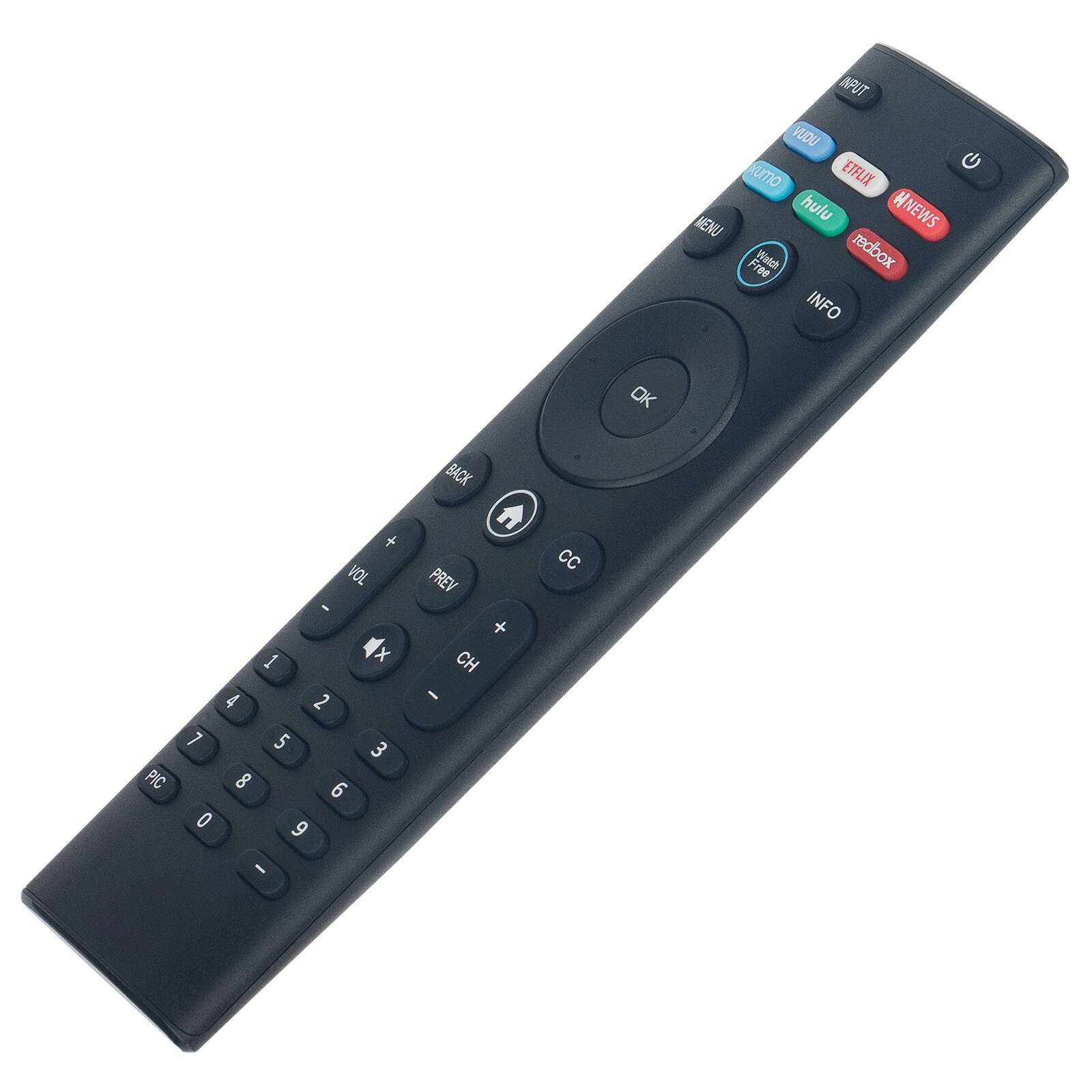 MENU  
INPUT  
VIDU  
UMO  
NETFLIX  
HULU  
H  
NEWS  
Free Watch  
redbox  
INFO  
OK  
BACK  
PIC  
VOL  
PREV  
CH  
CC  

1  
2  
3  
4  
5  
6  
7  
8  
9  
0