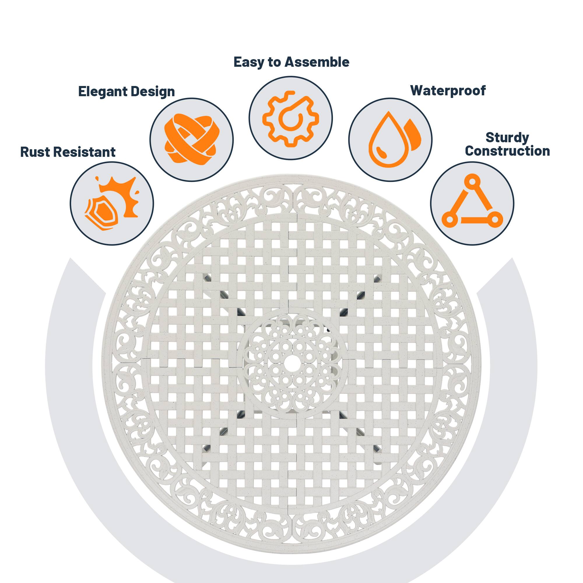 Easy to Assemble  
Elegant Design  
Waterproof  
Rust Resistant  
Sturdy Construction