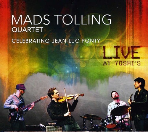 Mads Tolling - Celebrating Jean-Luc Ponty: Live at Yoshi's   - COMPACT DISCS [CD]