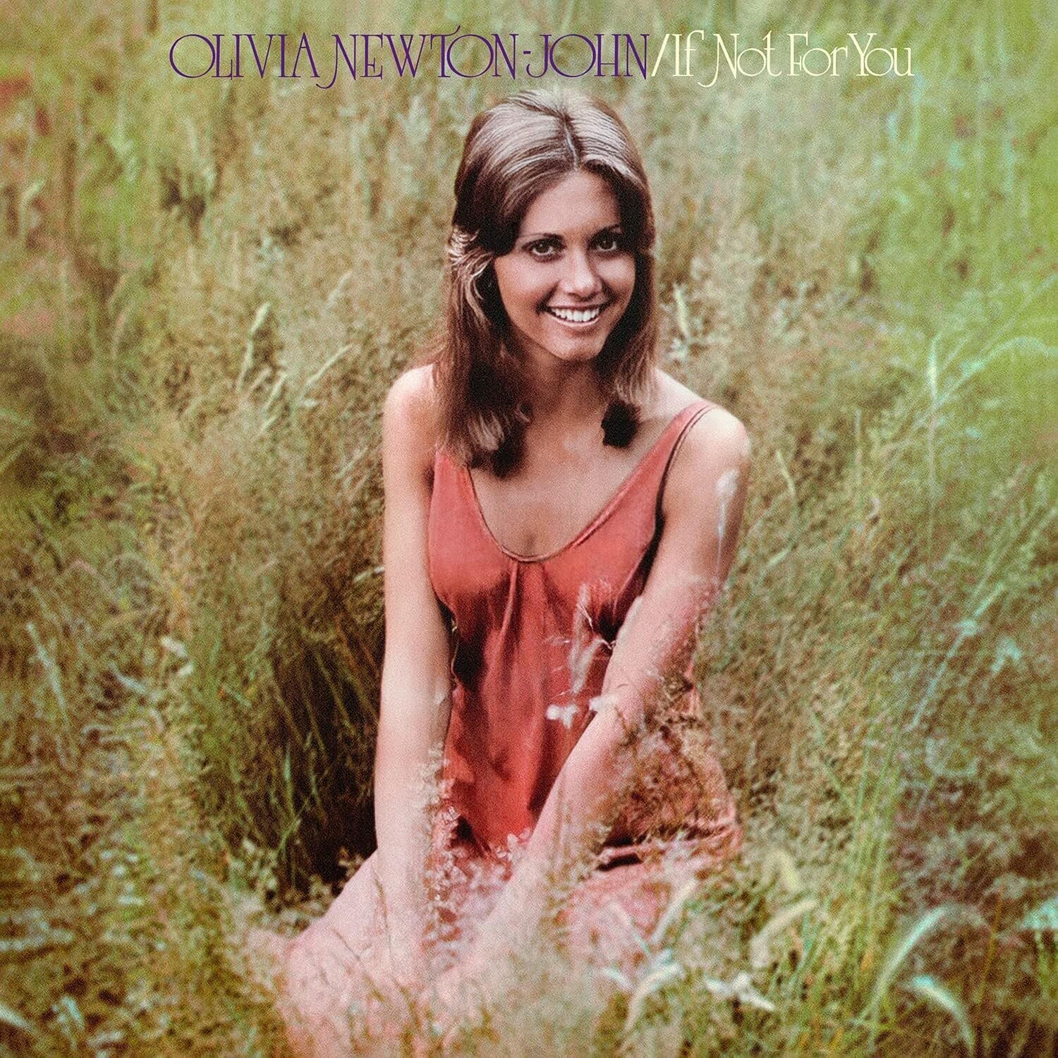 OLIVIA NEWTON-JOHN / If Not For You