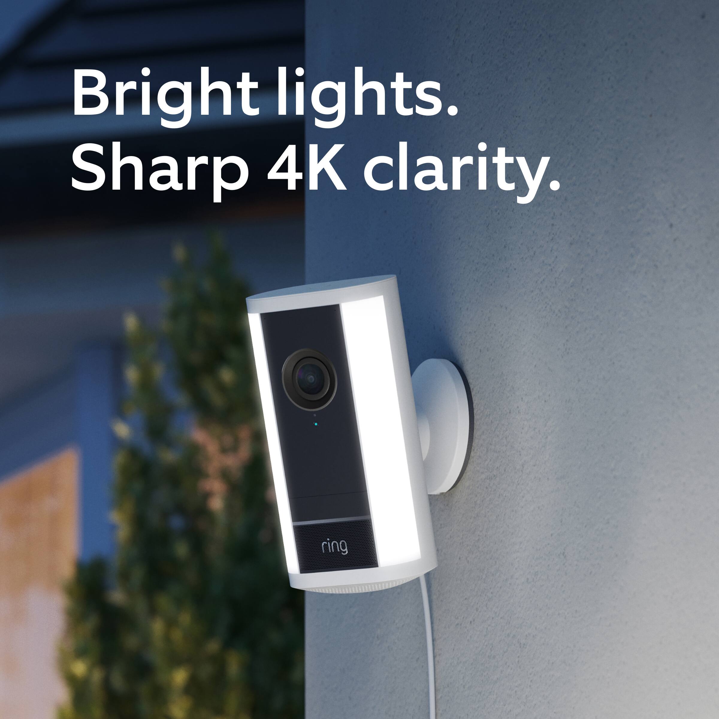Bright lights.  
Sharp 4K clarity.  

ring