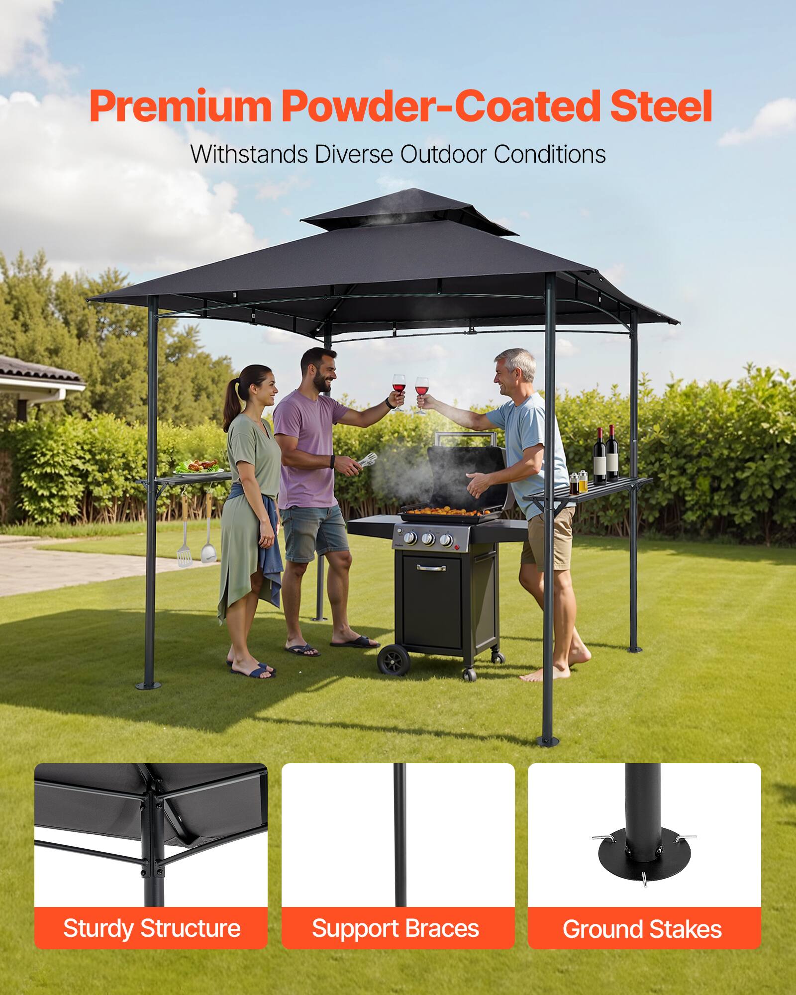 Premium Powder-Coated Steel  
Withstands Diverse Outdoor Conditions  

Sturdy Structure  
Support Braces  
Ground Stakes