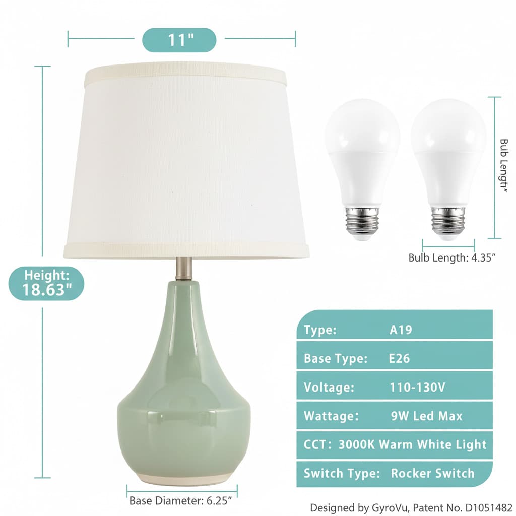 11" Bub Lengti"  
Height: 18.63"  
Bulb Length: 4.35"  
Type: A19  
Base Type: E26  
Voltage: 110-130V  
Wattage: 9W Led Max  
CCT: 3000K Warm White Light  
Switch Type: Rocker Switch  
Base Diameter: 6.25"  
Designed by GyroVu, Patent No. D1051482