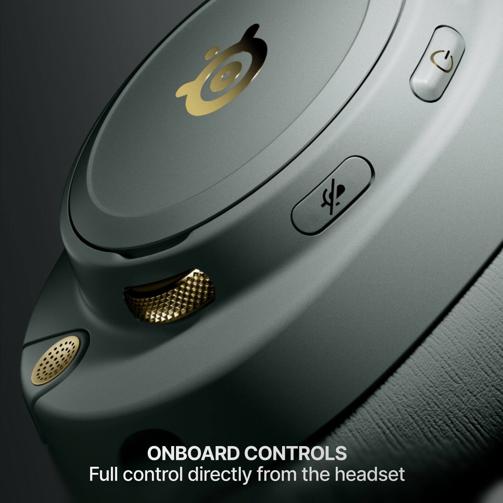 ONBOARD CONTROLS  
Full control directly from the headset