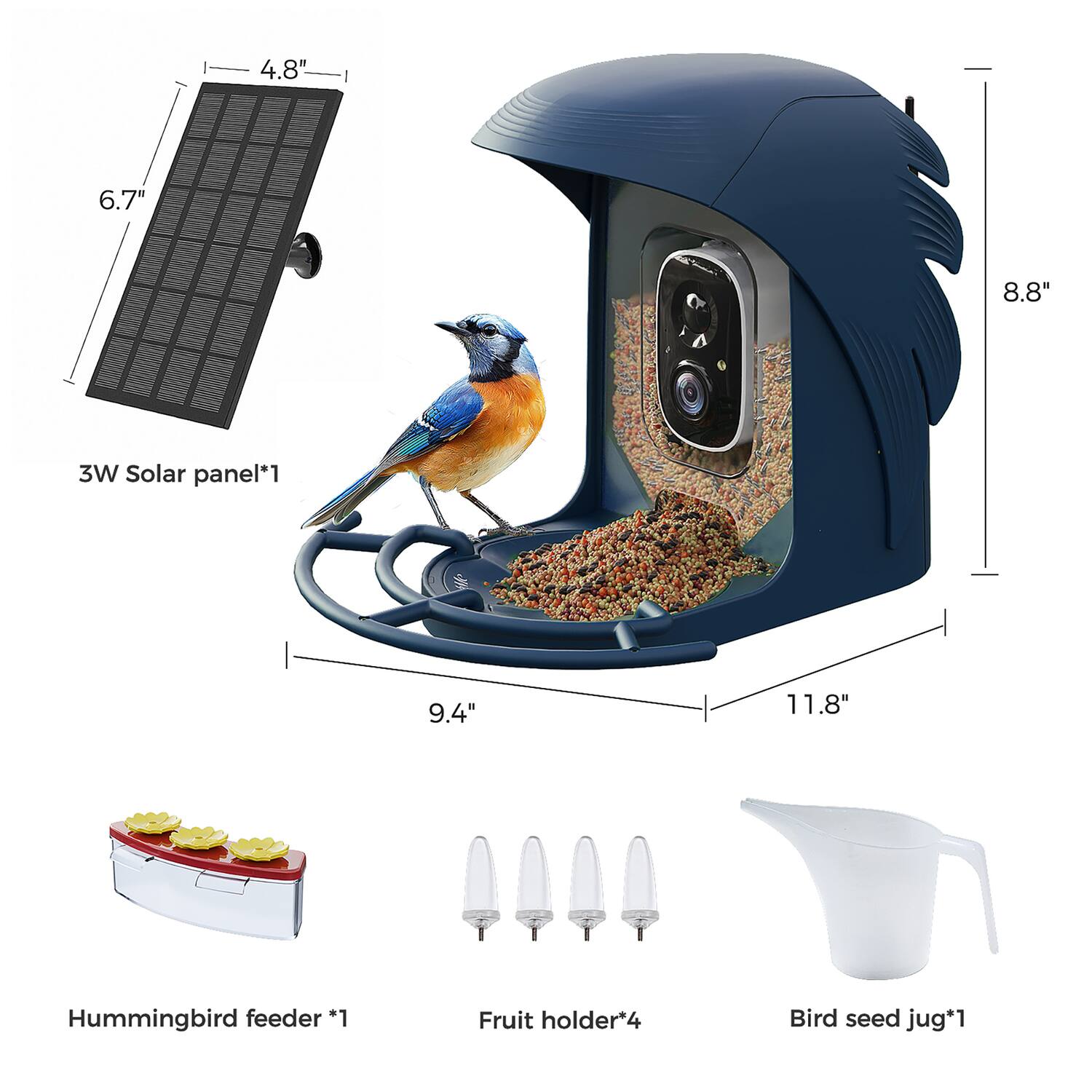 4.8" 6.7" 8.8" 3W Solar panel*1  
9.4" 11.8"  
Hummingbird feeder *1  
Fruit holder*4  
Bird seed jug*1