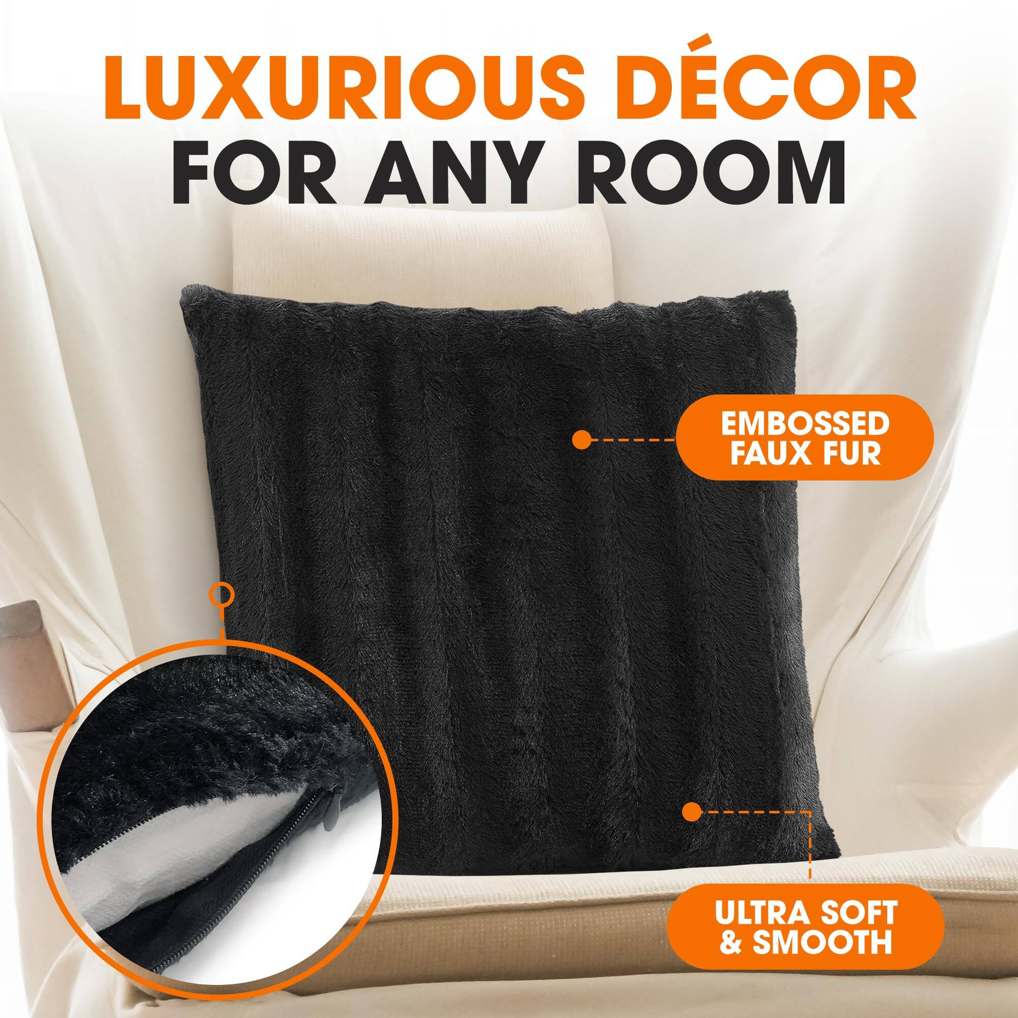 LUXURIOUS DÉCOR FOR ANY ROOM  
EMBOSSED FAUX FUR  
ULTRA SOFT & SMOOTH