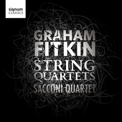 Fitkin / Sacconi Quartet - String Quartets  - COMPACT DISCS