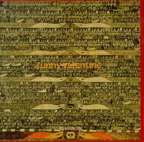 Massacre - Funny Valentine   - COMPACT DISCS [CD] price history on PriceWatchPro
