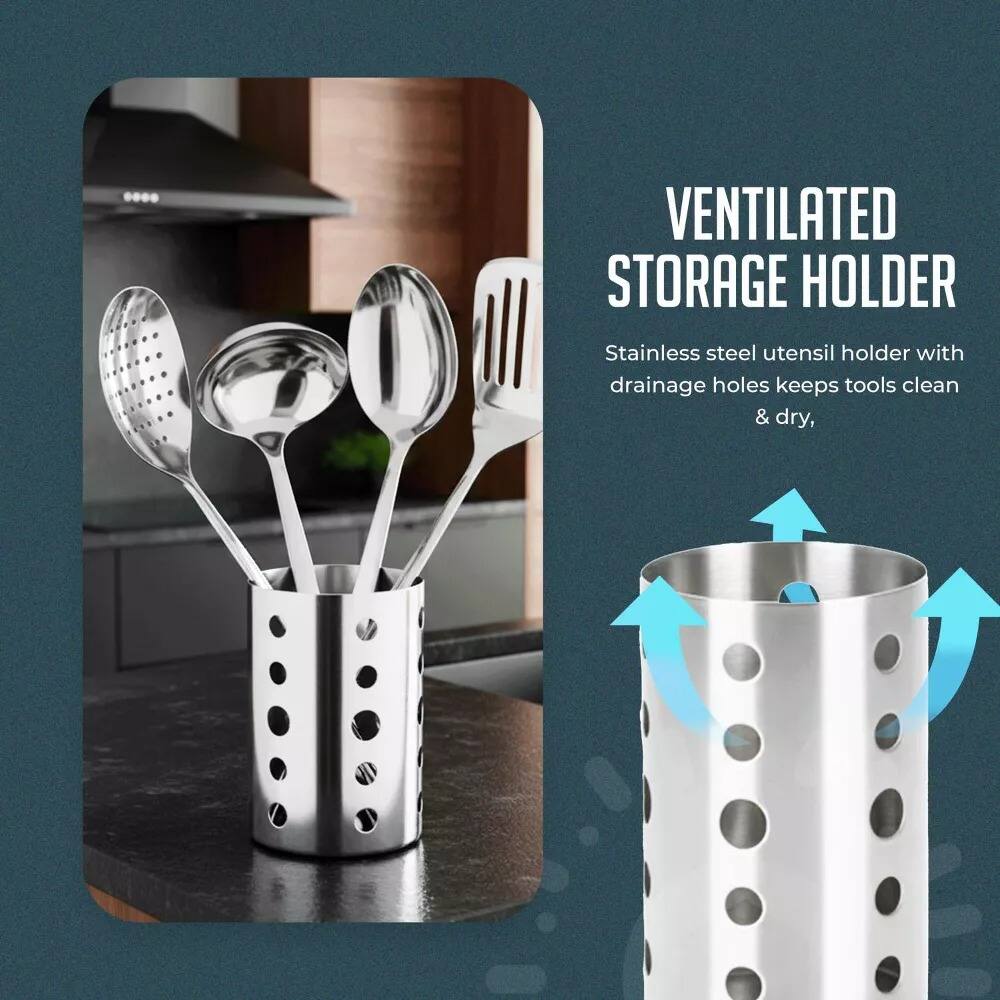 VENTILATED STORAGE HOLDER

Stainless steel utensil holder with drainage holes keeps tools clean & dry.